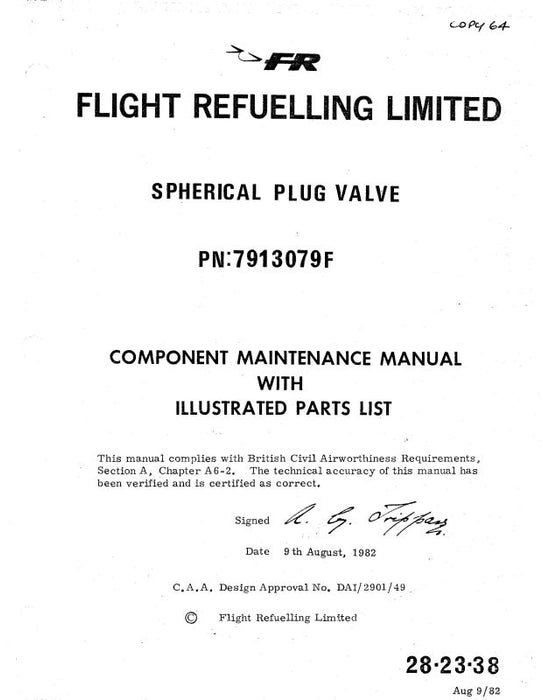 Flight Refueling Limited Spherical Plug Valve Component Maintenance Manual With Illustrated Parts 1982 (28-23-38)