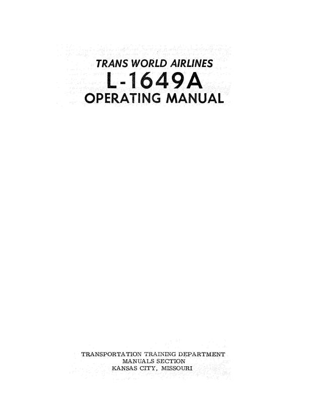 Lockheed Constellation L-1649A Operating Manual 1962 — Essco Aircraft