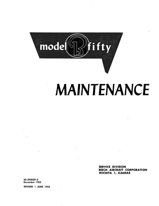 Beech B-50 Maintenance Manual (50-590039-5)