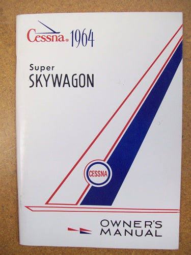 Cessna 206 Super Skywagon 1964 Owner's Manual USED ORIGINAL
