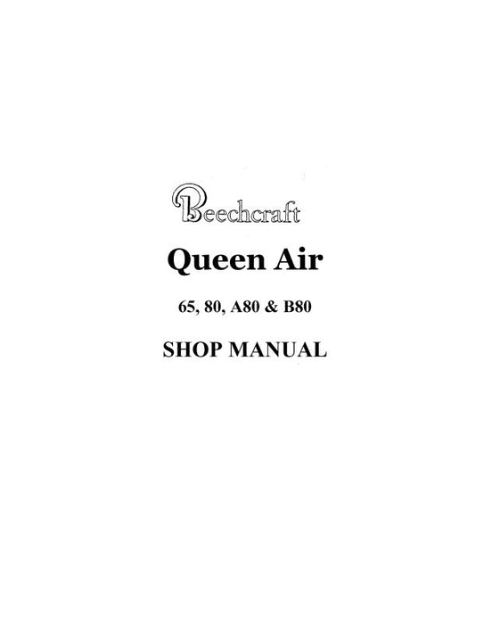 Beech Queen Air 65,80,A80 Shop Manual (65-590010-5C)