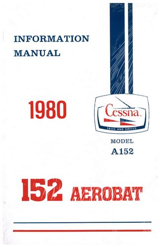 Cessna A152 Aerobat 1980 Pilot Information Manual