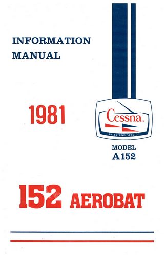 Cessna A152 Aerobat 1981 Pilot Information Manual