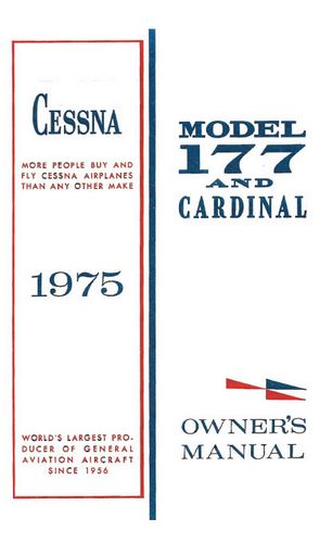 Cessna 177B & Cardinal 1975 Owner's Manual