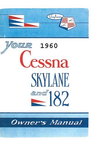 Cessna 182C Skylane 1960 Owner's Manual