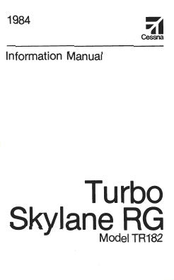 Cessna TR182 Skylane RG 1984 Pilot's Information Manual