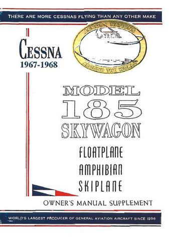 Cessna A185E Skywagon 1967-68 Float Owner's Manual