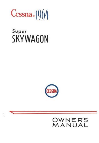 Cessna 206 Super Skywagon 1964 Owner's Manual
