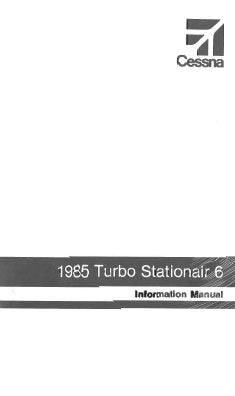 Cessna Turbo U206G Stationair 6 1985 Pilot's Information Manual