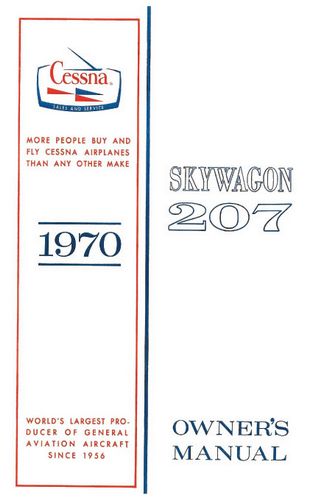 Cessna 207 Skywagon 1970 Owner's Manual