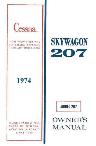 Cessna 207 Skywagon 1974 Owner's Manual