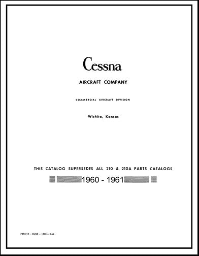 Cessna 210, 210A 1960-62 Illustrated Parts Catalog