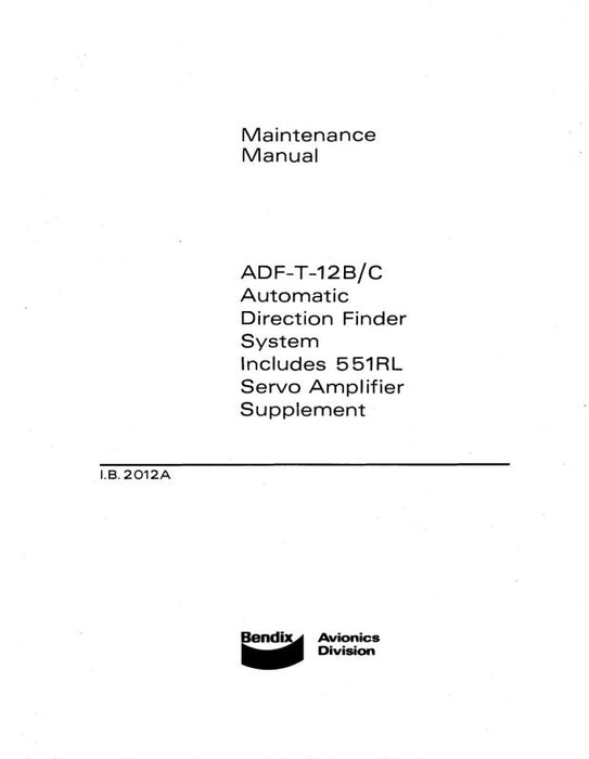Bendix Adf Bendix ADF-T-12B,C Maintenance Manual (2012A) — Essco Aircraft