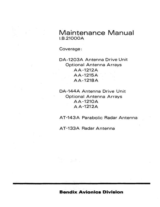 Bendix DA-1203A,-144A,AT-143A&AT-133A Maintenance Manual (I.B.21000A)