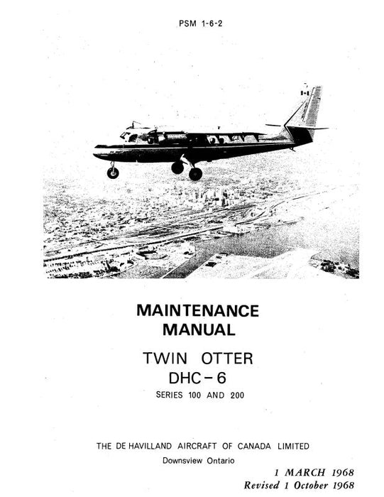 DeHavilland DHC-6 Twin Otter 1968 Maintenance Manual (PSM-1-6-2)
