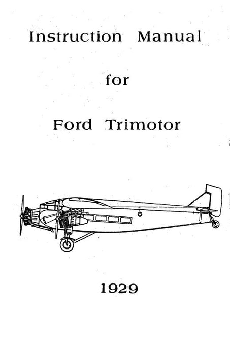 Ford Trimotor 1929 Instruction Manual (FDTRIMOT-29INSC)