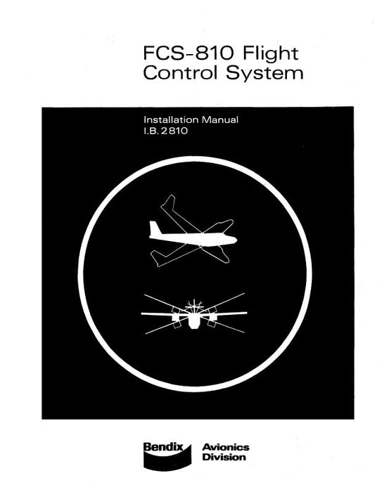 Bendix FCS-810 Flight Control System Installation Manual (IB-2810)