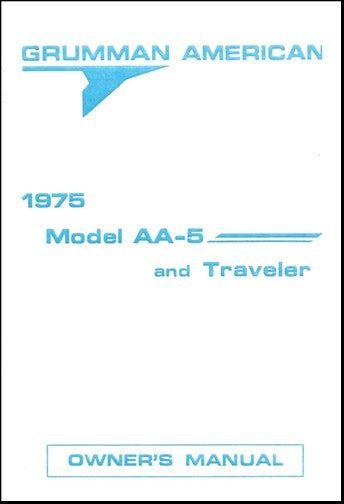 Grumman AA-5 Traveler 1975 Only Owner's Manual (AA5-137-3)