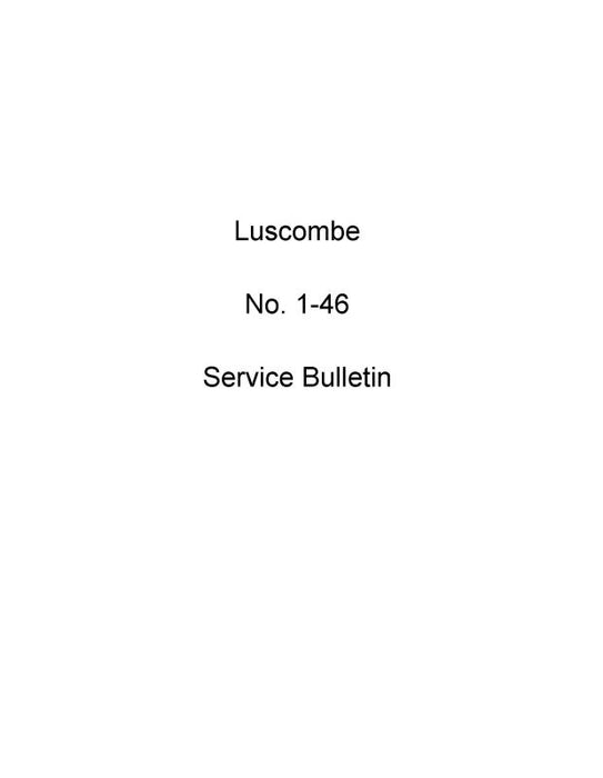 Luscombe Service Bulletin No 1-46 1946 Service Letters & Bulletins (Jan-46)