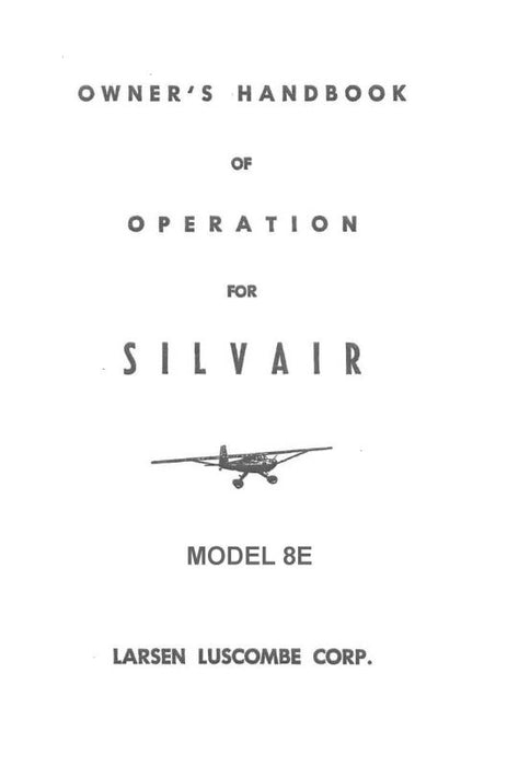 Luscombe Silvair Model 8E Owner's Handbook of Operation (LU8E-O-C)