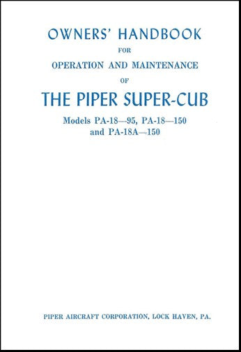 Piper PA18-95,-150,PA18A-150SuperCub Owner's Manual (752-453)
