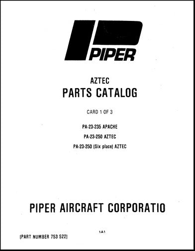 Piper PA23-235 Apache,250 & 250Aztec Parts Catalog (753-522)
