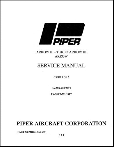 Piper PA28R-201 Arrow III,201T Turbo Maintenance Manual (761-639)