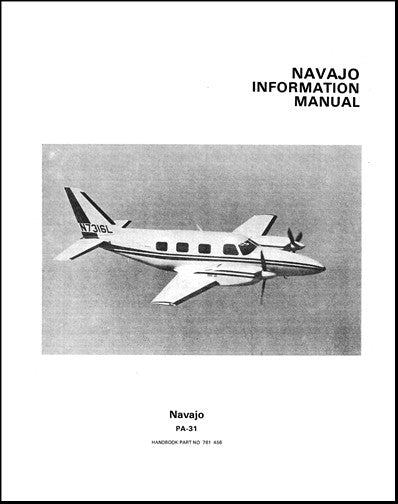 Piper PA-31 Navajo Pilot's Information Manual (761-456)