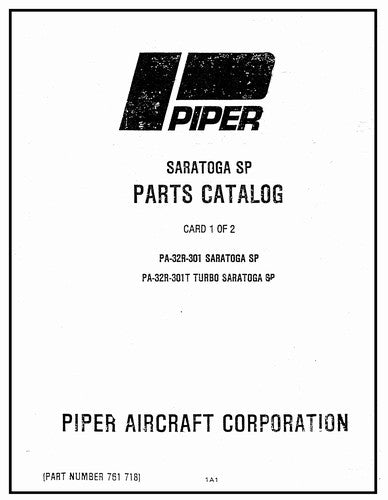 Piper PA-32R-301, 301T Saratoga SP Parts Catalog (761-718)