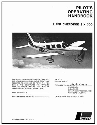Piper PA32-300 Cherokee Six 300 1977-79 Pilot's Information Manual (761-632)