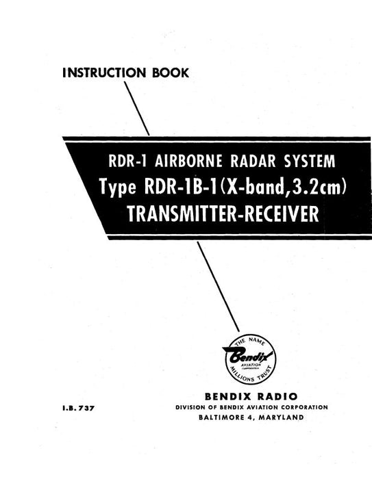 Bendix RDR-1 Airborne Radar System Instruction Book (I.B.737)