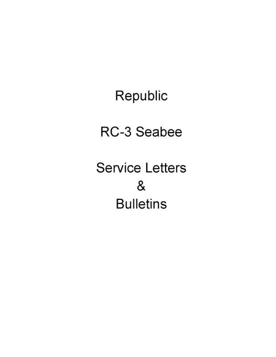 Republic Aviation RC-3 Seabee Service Letters & Bulletins (RPRC3-SLB-C)