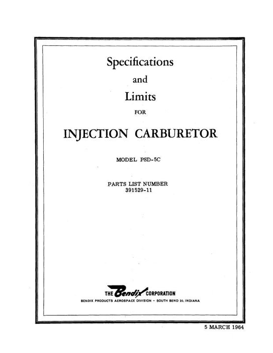Bendix PSD-5C Injection Carburetor Aircraft Specification & Limits (391529-11)
