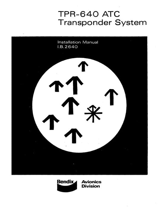 Bendix TPR-640 ATC Transponder 1971 Installation Manual (I.B.2640)