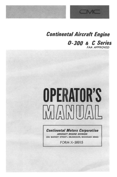Continental O-300 & C Series Operator's Manual (X-30015)