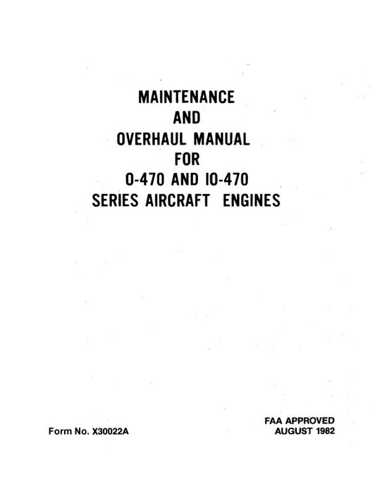 Continental O-470 & IO-470 Series 1982 Maintenance & Overhaul (X30022A)