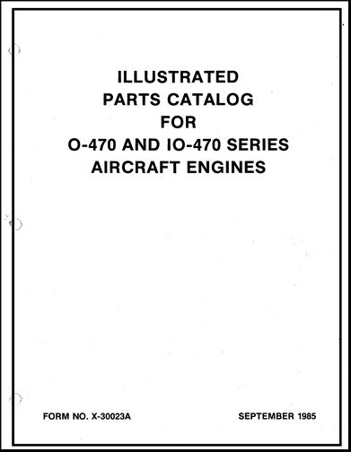 Continental O-470 & IO-470 Series Illustrated Parts Catalog (X30023A)