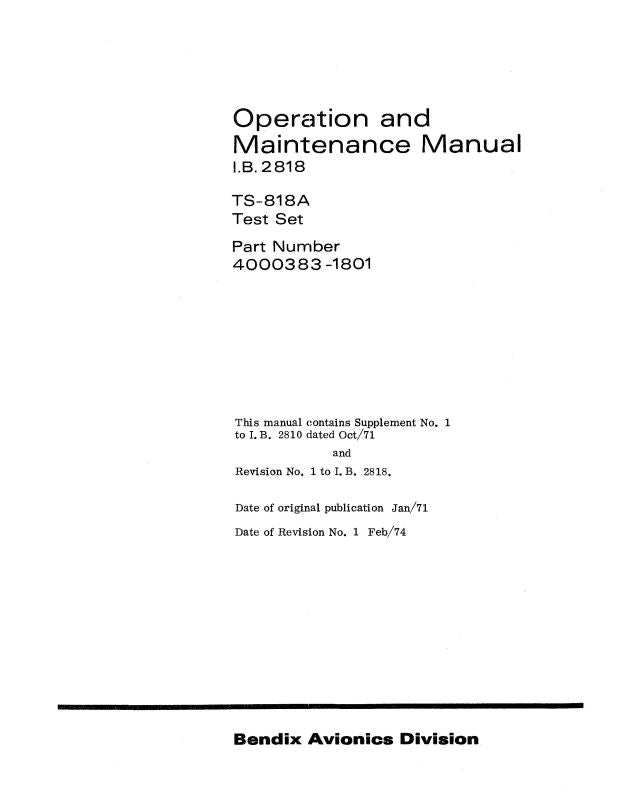 Bendix TS-818A Test Set Operation & Maintenance Manual (I.B.2818 ...