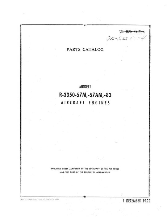 Curtiss-Wright R3350-57M, -57AM, -83 Illustrated Parts Catalog (2R-R3350-4)