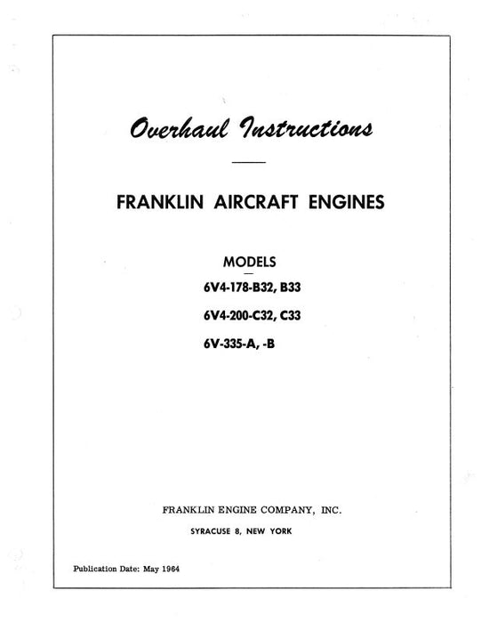 Franklin 6V4-178-B32,B33,6V4-200-C32,C-33,6V-334-A, B Overhaul Instruction (FR6V4SER-64-OHC)