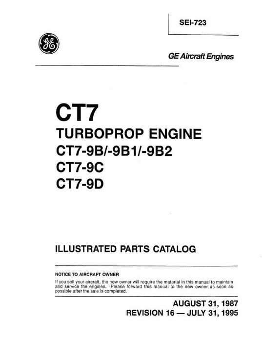 General Electric Company CT7-9 Turboprop Engine 1995 Illustrated Parts Catalog (GECT79-95-P-C)