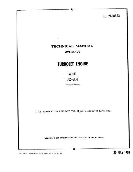 General Electric Company J85-GE-3 Turbojet Engine 1960 Overhaul Manual (2J-J85-13)