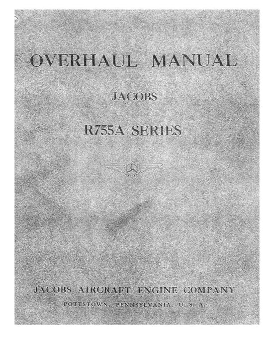 Jacobs R755A, A2 Series Overhaul Manual (JCR755A,A2-OH-C) β Essco Aircraft