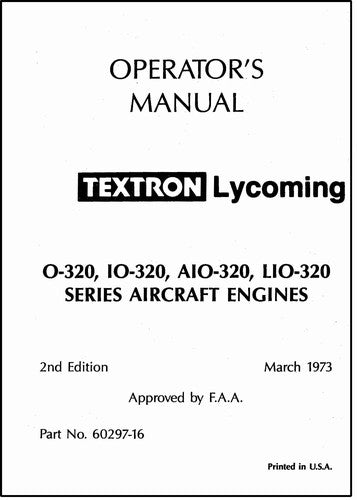 Lycoming O320,IO320,AI320,LIO320 1973 Operator's Manual (60297-16)