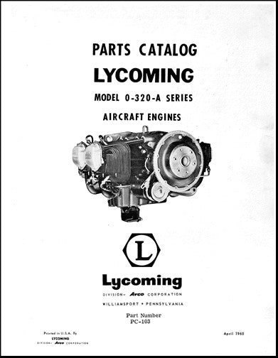 Lycoming O-320, IO-320, LIO-320 Series Parts Catalog PC-103 (PC-103)