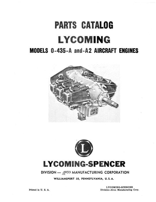 Lycoming O-435-A and O-435-A2 Parts Catalog (LYO435A-P-C)
