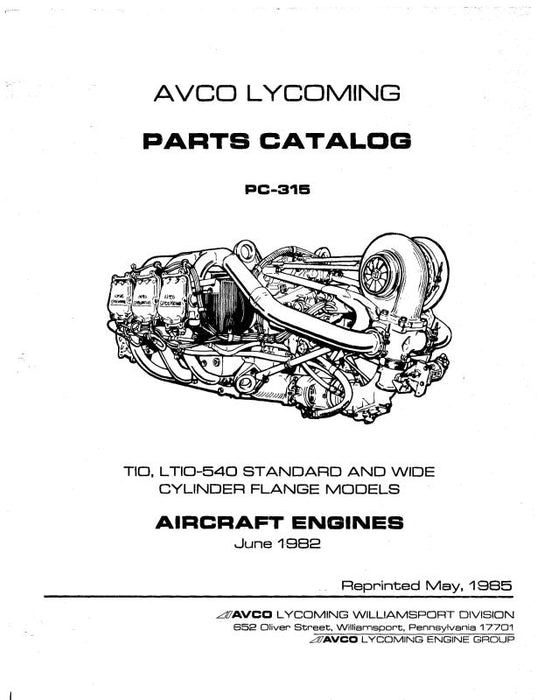Lycoming TIO, LTIO-540 1985 Parts Catalog PC-315 (PC315)