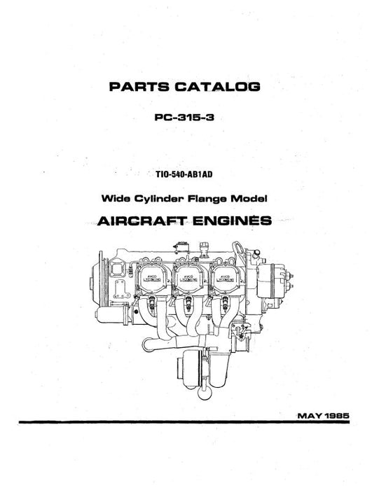Lycoming TIO-540-AB1AD 1985 Parts Catalog PC-315-3 (PC-315-3)