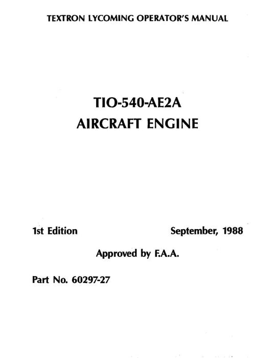 Lycoming TIO-540-AE2A Engines, 1988 Operator's Manual (60297-27-2)