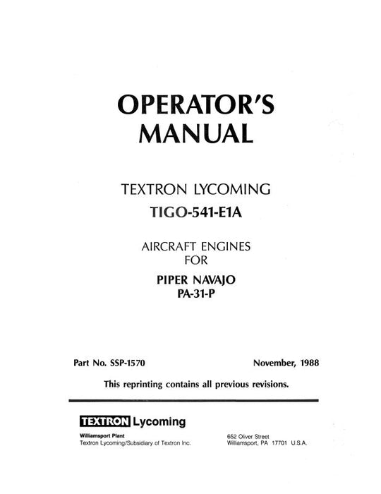 Lycoming TIGO-541-E1A Engines, 1988 Operator's Manual (SSP1570)